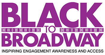 Black to broadway 2022